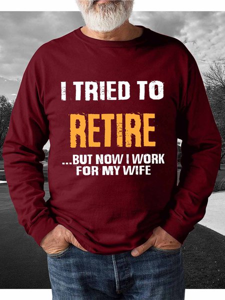 Work For Wife Funny Words Men Crew Neck Casual Letter Sweatshirt, Hoodies&Sweatshirts, Lilicloth.com
