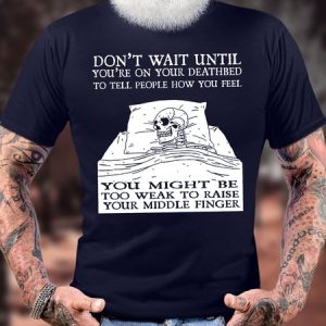 Men's Funny Don't Wait Until You're On Your Deathbed To Tell People How You Feel You Might Be Too Weak To Raise Your  Skull Graphic Printing Cotton Crew Neck Casual Loose T-Shirt, color:Purplish blue|size:3XL, Lilicloth.com