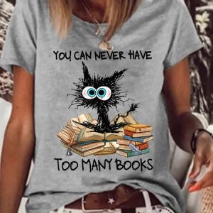 WomenвЂ™s You Can Never Have Too Many Books Loose Crew Neck Casual T-Shirt, T-shirts, Lilicloth.com