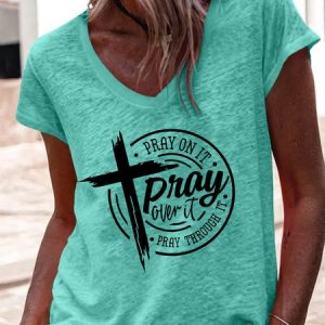Women's Christian cross Letters Pray on it Pray over it Pray through it Casual T-Shirt, color:Green|size:3XL, Lilicloth.com