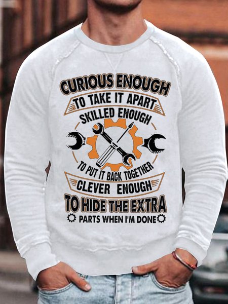 Men's Curious Enough To Take It Apart Skilled Enough To Put It Back Together Funny Graphic Print Text Letters Cotton-Blend Casual Sweatshirt, Hoodies&Sweatshirts, Lilicloth.com
