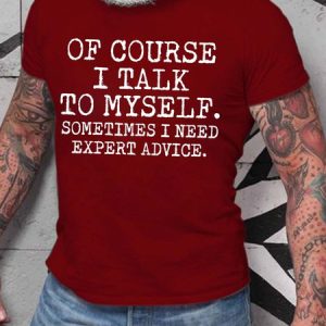 Men's Talk To Myself Expert Advice Casual Text Letters T-shirt, T-shirts, Lilicloth.com