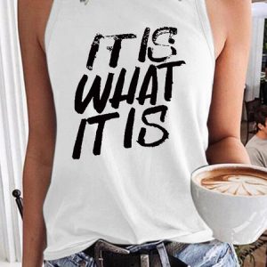 Women's It Is What It Is Print Crew Neck Casual Tank Top, Tank Tops, Lilicloth.com