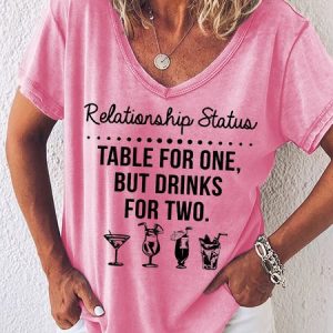 Women's Funny relationship status table for one but drinks for two Graphic Printing Text Letters Casual Cotton-Blend T-Shirt, color:Red|size:3XL, Lilicloth.com