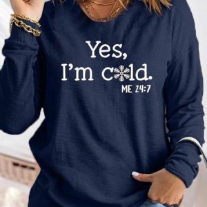 Crew Neck Yes IвЂm Cold Loose Casual T-Shirt, T-Shirts, color:Dark Blue|size:XXL, JustFashionNow