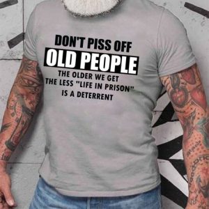 Men's Don't Piss Off Old People Funny Text Letters T-shirt, color:Light Gray|size:3XL, Lilicloth.com