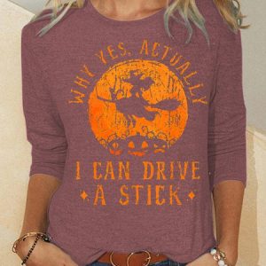 Women's Halloween Witch Why Yes I Can Drive A Stick Casual Letters Long Sleeve Top, color:Rose Red|size:3XL, Lilicloth.com