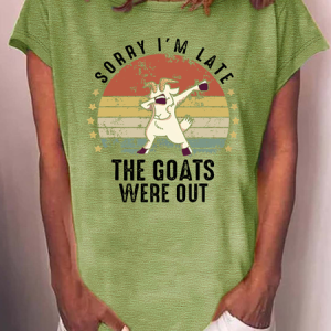 Women’s Sorry I’m Late The Goats Were Out Funny Farm Animal Casual Cotton T-Shirt, color:Green|size:3XL, Lilicloth.com