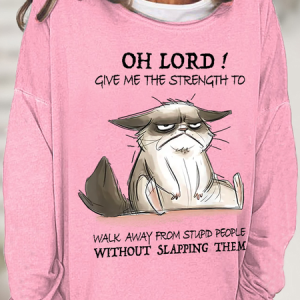 Women's Funny Word Oh Lord Give Me The Strength To Walk Away From Stupid People Without Slapping Them Sweatshirt, color:Pink|size:3XL, Lilicloth.com