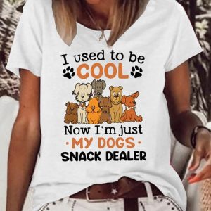 Women's I Used To Be Cool Now I'm Just My Dogs Snack Dealer Dog Lover Casual Crew Neck T-Shirt, color:White|size:3XL, Lilicloth.com