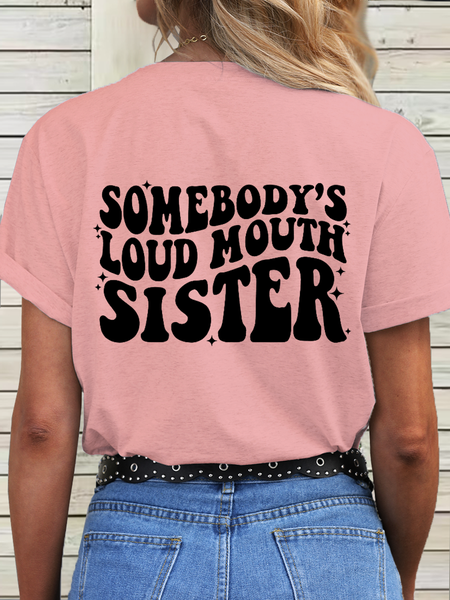 Women's Funny Word Somebody'S Loud Mouth Sister Cotton Simple T-Shirt, color:Pink|size:3XL, Lilicloth.com