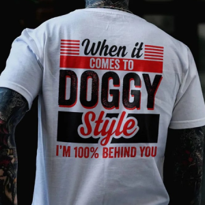 Men's When It Comes To Doggy Style Crew Neck Loose Casual Text Letters T-Shirt, color:White|size:3XL, Lilicloth.com