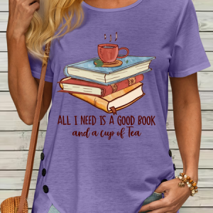 Women's All I Need is a Good Book And a Cup of Tea Crew Neck Loose T-Shirt, color:Purple|size:3XL, Lilicloth.com