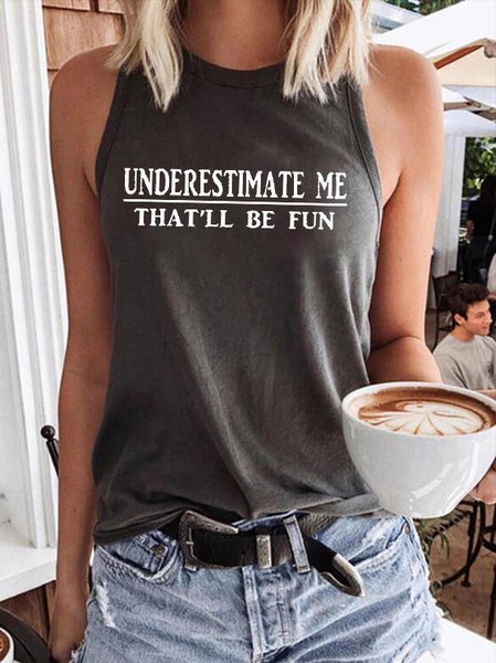 Underestimate Me That'll Be Fun Casual Sleeveless T-Shirt Top, color:Black|size:3XL, Lilicloth.com