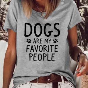 Women's Dogs Are My Favorite People Casual T-Shirt, color:Gray|size:3XL, Lilicloth.com