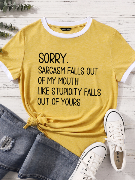 Women's Sorry Sarcasm Falls Out Of My Mouth Like Stupidity Falls Out Of Yours Casual Color Block T-Shirt, T-shirts, Lilicloth.com