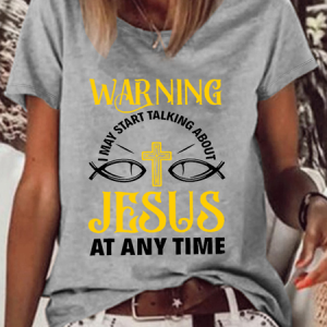 Women's I May Start Talking About Jesus At Any Time Loose T-Shirt, color:Gray|size:3XL, Lilicloth.com