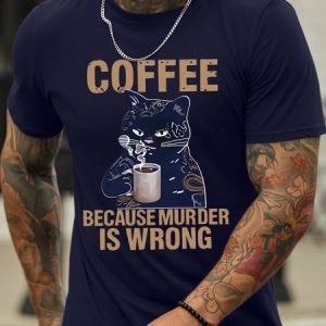 Men's Coffee Because Murder Is Wrong Funny Black Cat Graphic Printing Crew Neck Casual Text Letters Cotton T-Shirt, T-shirts, Lilicloth.com