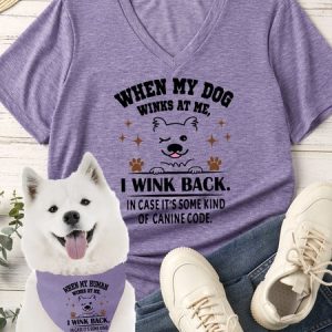 Women's When My Human Winks At Me I Wink Back In Case It's Some Kind Of Canine Code Matching V Neck T-Shirt, color:Purple|size:XXL, Lilicloth.com