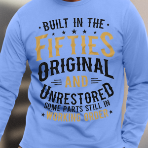 Mens Funny Birthday Anniversary T-Shirt Built in Fifties Dad Papa Grandpa Tee Shirt, color:Light Blue|size:3XL, Lilicloth.com