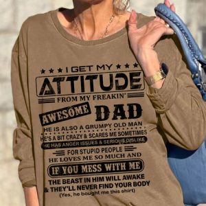 Women Funny Graphic I Get My Attitude From Awesome Dad Sweatshirt, color:Khaki|size:3XL, Lilicloth.com