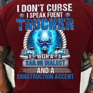 Men's Cotton I don’t curse I speak fluent trucker with a sailor dialect and a construction accent T-Shirt, color:Red|size:3XL, Lilicloth.com