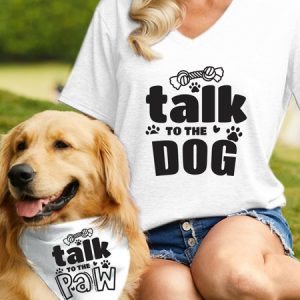 Women's Talk To The Dog Cotton-Blend  Matching T-Shirt, color:White|size:3XL, Lilicloth.com