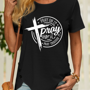 Women’s Pray on it Pray over it Pray through it Cotton Casual T-Shirt, color:Black|size:3XL, Lilicloth.com