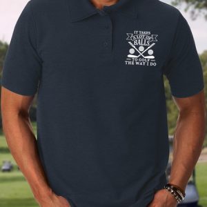 Men's It Takes A Lot Of Balls To Golf The Way I Do Funny Graphic Printing Regular Fit Casual Polo Collar Text Letters Polo Shirt, color:Dark Blue|size:3XL, Lilicloth.com