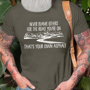 Men’s Never Blame Others For The Road You’re On That’s Your Own Asphalt Casual Cotton Regular Fit T-Shirt, color:Deep Gray|size:3XL, Lilicloth.com