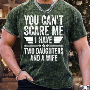 Men’s You Can’t Scare Me I Have Two Daughters And A Wife Text Letters Regular Fit Casual Crew Neck T-Shirt, color:Green|size:3XL, Lilicloth.com
