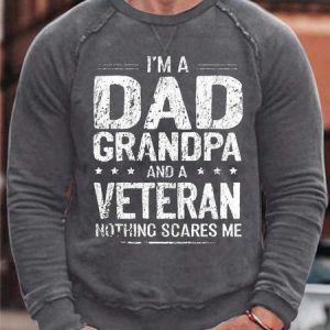 Men I’m A Dad Grandpa And A Veteran Northing Scares Me Simple Sweatshirt, color:Gray|size:3XL, Lilicloth.com
