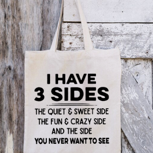 Women's I Have 3 Sides Print 16Oz Canvas Shopping Tote, color:White|size:One-size, Lilicloth.com