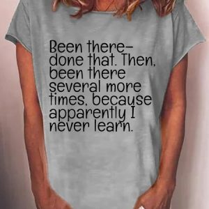 Women's Casual Been There Done That Letters T-Shirt, T-shirts, Lilicloth.com