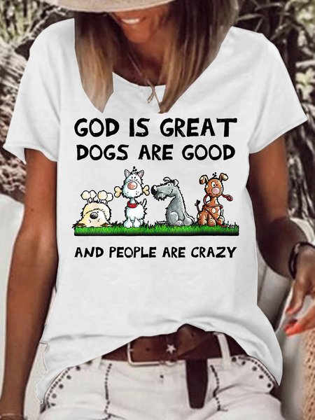 Womens God Is Great Dog Is Good And People Are Crazy Letters Casual T-Shirt, T-shirts, Lilicloth.com