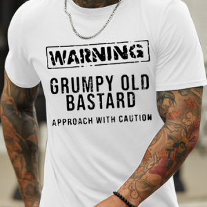 Men's Warning Grumpy Old Bastard Approach With Caution Cotton Casual Text Letters Crew Neck T-Shirt, color:White|size:3XL, Lilicloth.com