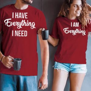 I Have Everything I Need, I Am Everything Couple T-shirt, color:Red|size:Women's 3XL, Lilicloth.com
