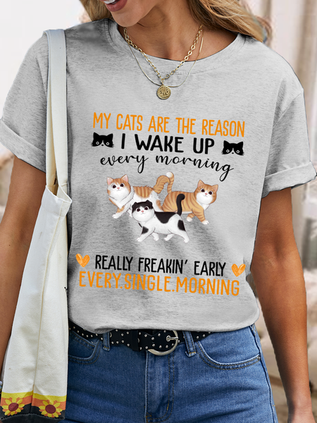 Women's Cotton Cat Lovers My Cats Are The Reason I Wake Up Every Morning, Really Freakin' Early Every Single Morning T-Shirt, T-shirts, Lilicloth.com