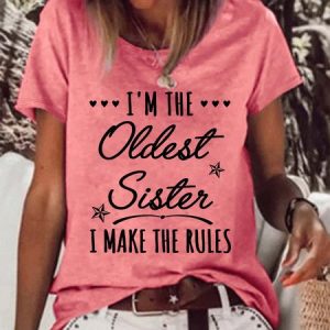 Women’s I’m The Oldest Sister I Make The Rules Crew Neck Casual T-Shirt, color:Pink|size:3XL, Lilicloth.com