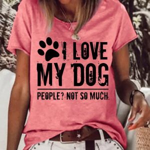 Women Funny I Love My Dog Animal Casual T-Shirt, color:Pink|size:3XL, Lilicloth.com