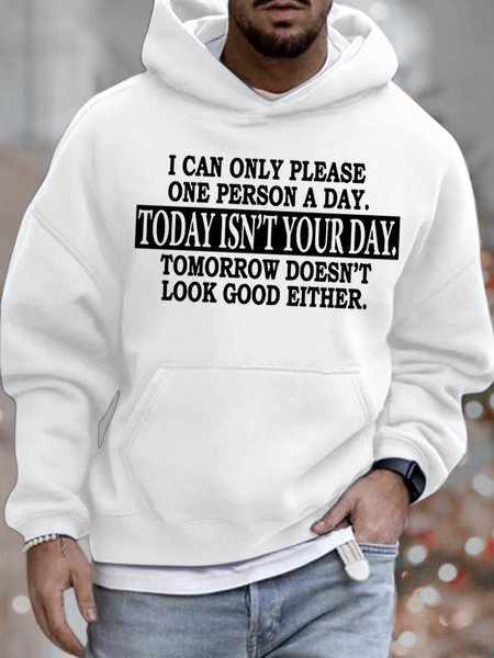 Mens I Can Only Please One Person A Day Funny Graphics Printed Loose Text Letters Hoodie Sweatshirt, color:White|size:3XL, Lilicloth.com