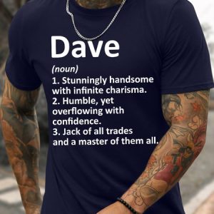 Men's Funny Dave Stunningly Handsome With Infinite Charisma Humble Yet Graphic Printing Text Letters Casual Loose Cotton T-Shirt, color:Purplish blue|size:3XL, Lilicloth.com