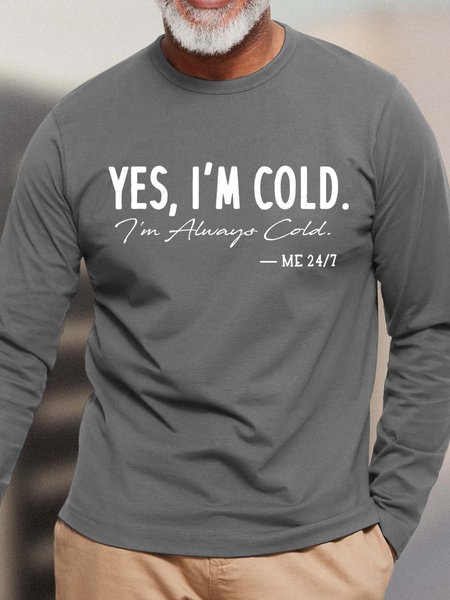 Men Yes I’m Cold Casual Text Letters T-Shirt, color:Gray|size:3XL, Lilicloth.com