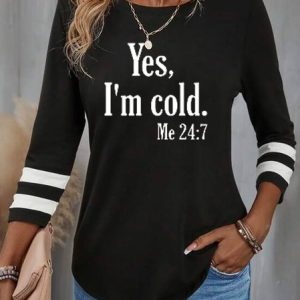 Yes，I‘m Cold Casual Text Letters T-Shirt, T-Shirts, color:Black|size:XXL, JustFashionNow