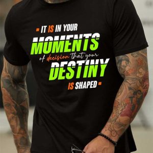 Lilicloth X Y It Is In Your Moments Of Decision That Your Destiny Is Shaped Men’s Cotton Text Letters Casual T-Shirt, color:Black|size:3XL, Lilicloth.com