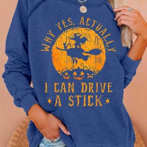 Women's Funny Halloween Witch Shirt, Yes I Can Drive A Stick Casual Sweatshirt, color:Blue|size:3XL, Lilicloth.com