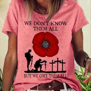 Women's Anzac Day Lest We Forget We Don't Know Them All But We Own Them Crew Neck Casual T-Shirt, T-shirts, Lilicloth.com