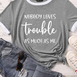 Lilicloth X Funnpaw Women's Nobody Loves Trouble As Much As Me Matching T-Shirt, color:Gray|size:XXL, Lilicloth.com