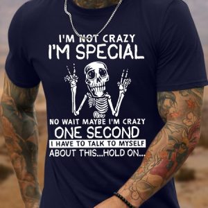 Men's Funny I Am Not Crazy I Am Special No Wait Maybe I Am Crazy One Second I Have To Talk To Myself About This Hold On Graphic Printing Text Letters Casual Cotton T-Shirt, color:Purplish blue|size:3XL, Lilicloth.com