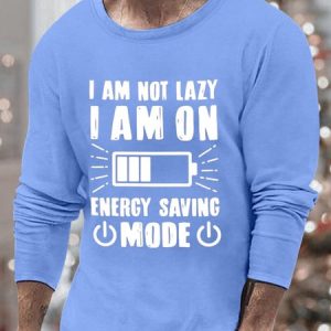 Men’s I Am Not Lazy Iam On Energy Savinc Mode Regular Fit Casual Cotton Text Letters Long Sleeve T-Shirt, color:Light Blue|size:3XL, Lilicloth.com